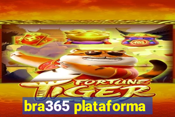 bra365 plataforma